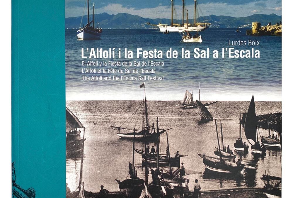 L’Alfolí i la Festa de la Sal a l’Escala