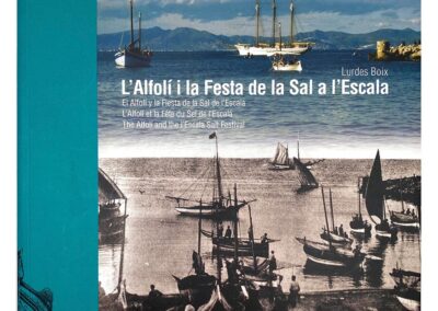 L’Alfolí i la Festa de la Sal a l’Escala