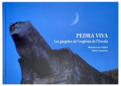 PEDRA VIVA Les gàrgoles de l’església de l’Escala